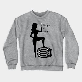 Drops & Drams Whisk(e)y Woman Crewneck Sweatshirt